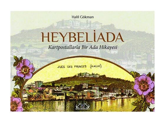 Heybeliada - Kartpostallarla Bir Ada Hikayesi Görseli