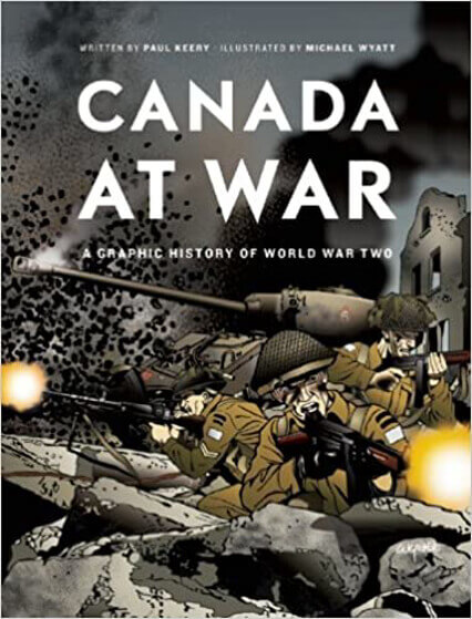 Canada at War: A Graphic History of World War Two Görseli