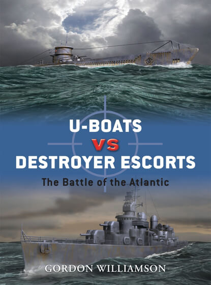 U-boats vs Destroyer Escorts: The Battle of the Atlantic (Duel Book 3) Görseli