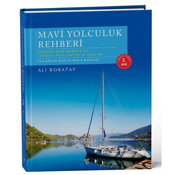 Kitap -  Mavi Yolculuk Rehberi - Gökova'dan Kekova'ya Türkiye'nin Kiyilari ve 12 Adalar Görseli